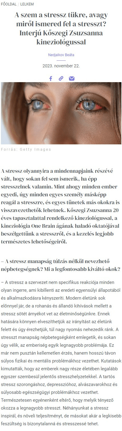 A szem a stressz tükre, avagy miről ismered fel a stresszt? Interjú Kőszegi Zsuzsanna kineziológussal