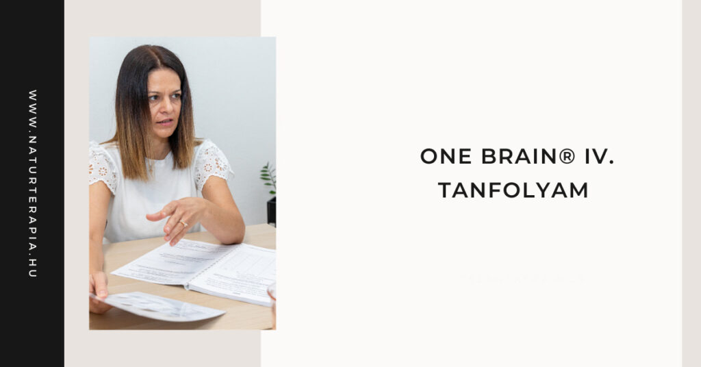 One Brain® kineziológia IV. tanfolyam One Brain® kineziológia IV. tanfolyam