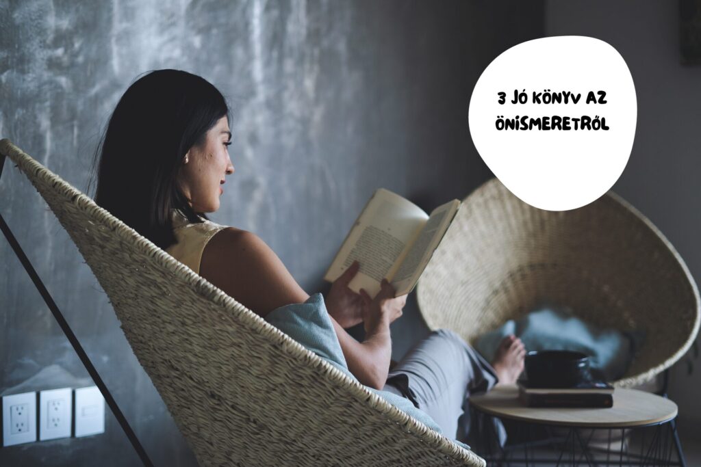 3 jó könyv az önismeretről önismereti könyv