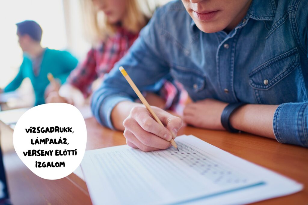 Vizsgadrukk, lámpaláz, verseny előtti izgalom Vizsgadrukk, lámpaláz, verseny előtti izgalom