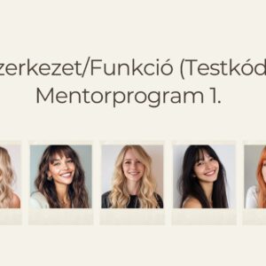 Szerkezet/Funkció (Testkód) mentorprogram 1.