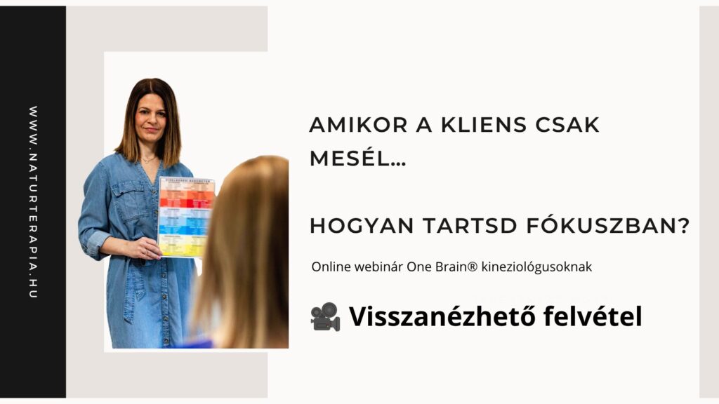 Kineziológia webinár – a kliens fókuszának megtartása kineziológiai ülésen