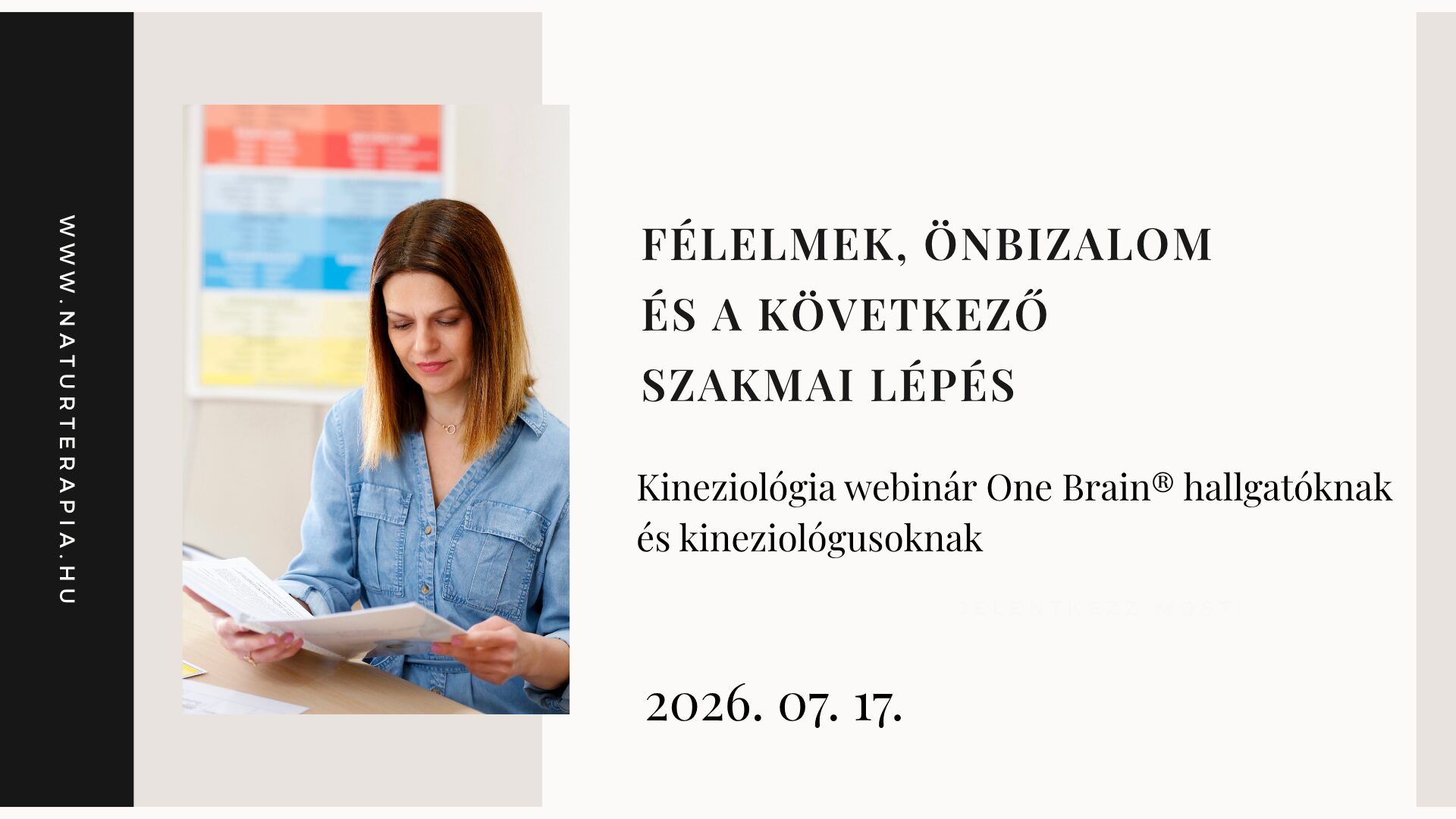 Kineziológia webinár kineziológusoknak a félelemről, önbizalomról és a szakmai fejlődést akadályozó belső gátakról.